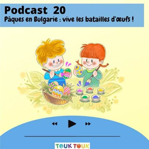 Podcast Bulgarie Pâques