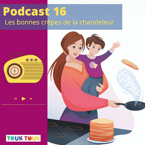 Podcast 16 : Les bonnes crêpes de la chandeleur