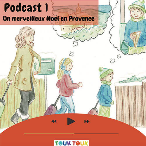 Podcast 1 : Un merveilleux Noël en Provence