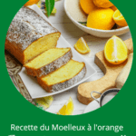 Recette du Moelleux à l'orange